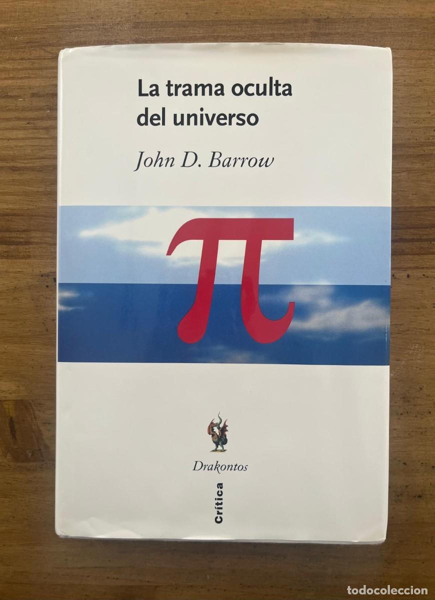 Libros de segunda mano de ciencias: La trama oculta del universo (John D. Barrow) - Foto 1