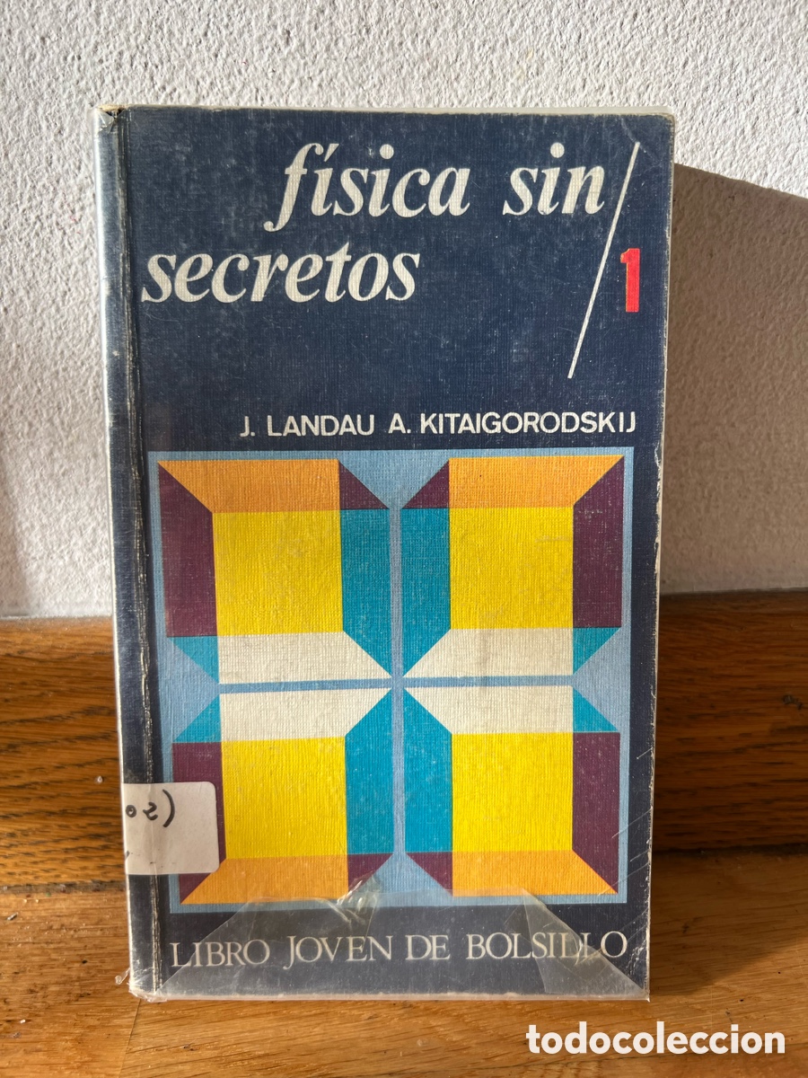 Libri di seconda mano: fisica sin secretos 1 J. LANDAU A. KITAIGORODSKIJ