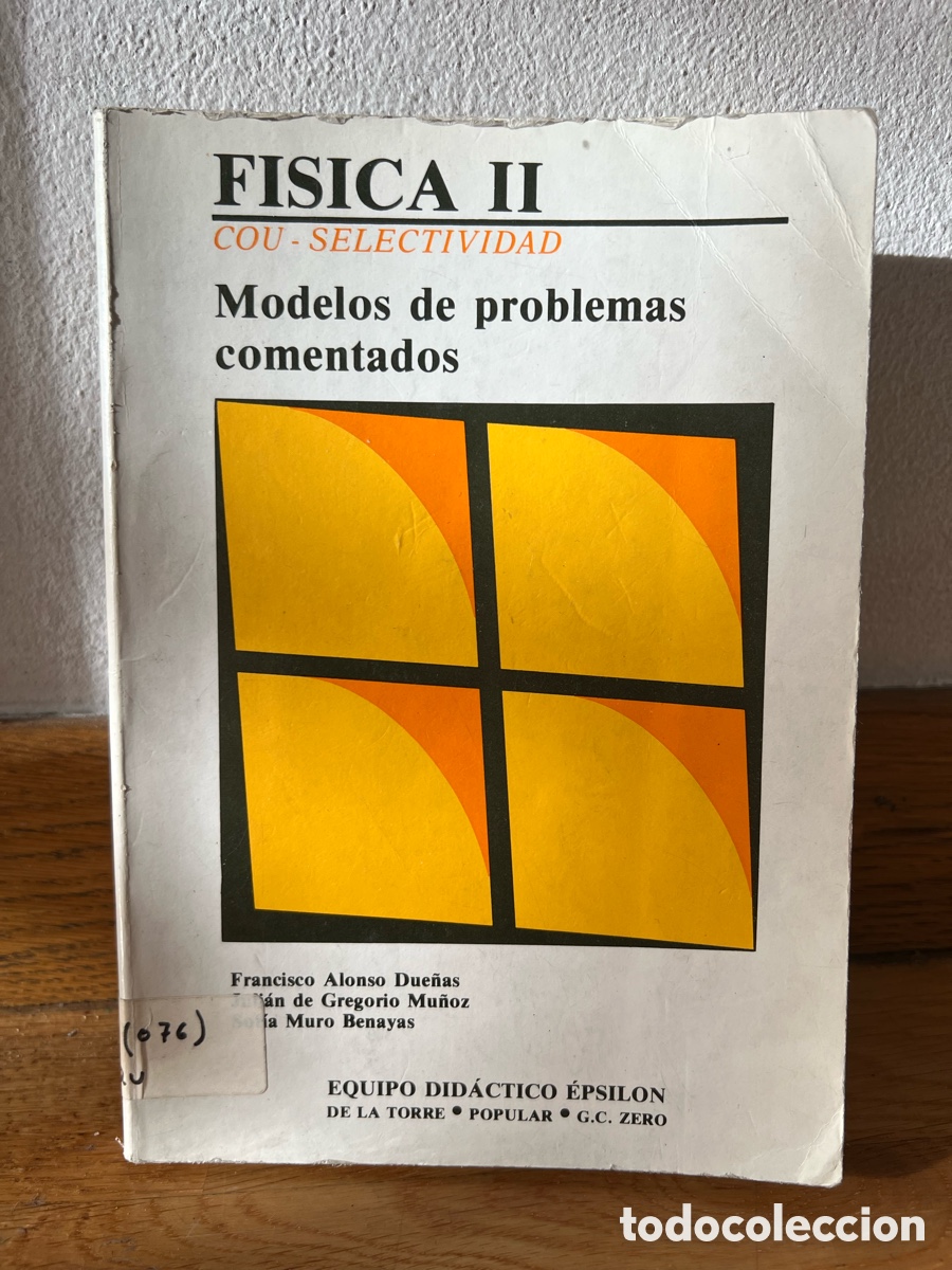 Libri di seconda mano: FISICA II COU - SELECTIVIDAD Modelos de problemas comentados
