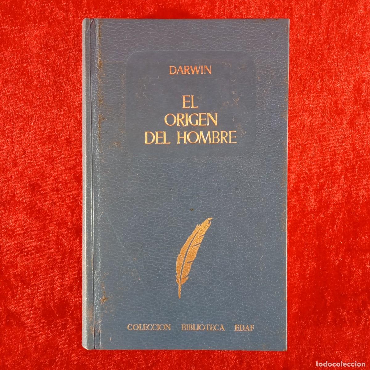 Libros de segunda mano: EL ORIGEN DEL HOMBRE - CHARLES DARWIN - EDAF EDICIONES - 1970 / 11034 - Foto 1