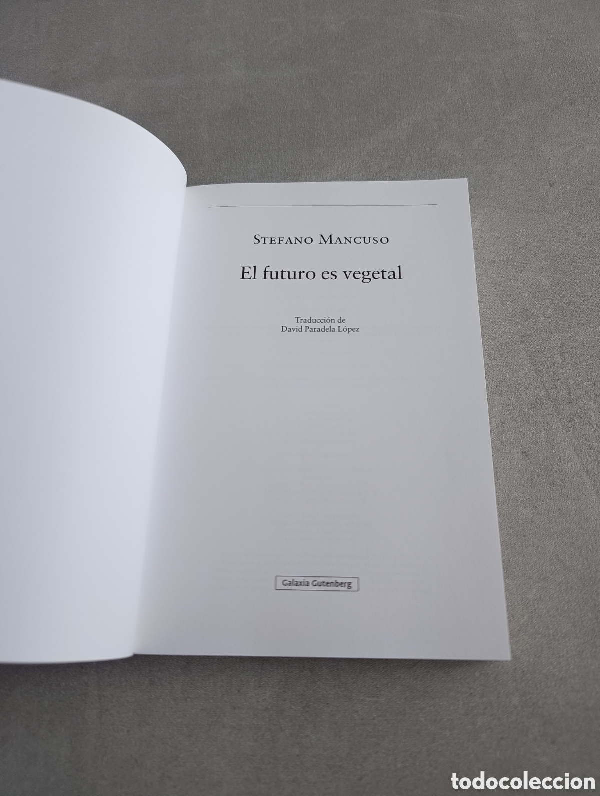 Libros de segunda mano: El futuro es vegetal. Stefano Mancuso. - Foto 4