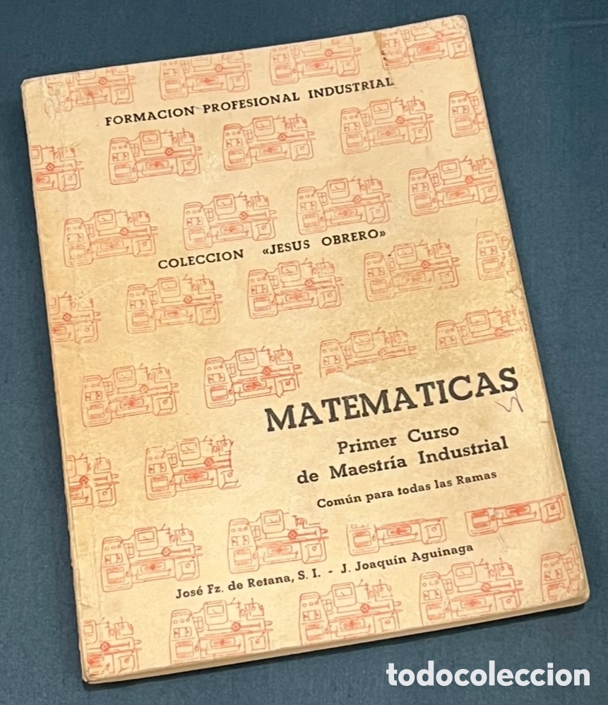Libri di seconda mano: Libro. Retama y Aguinaga. &ldquo;Matem&aacute;ticas&rdquo;. Colecci&oacute;n Jes&uacute;s Obrero. 1966. Primer Curso de Maestr&iacute;a