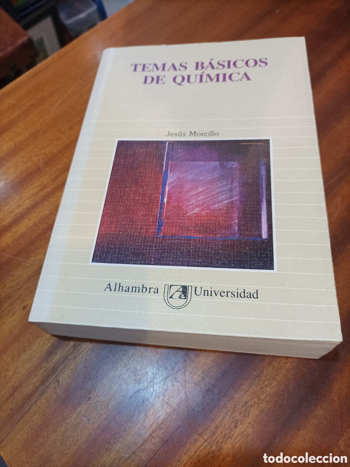 Libros de segunda mano de ciencias: TEMAS B&Aacute;SICOS DE QU&Iacute;MICA.JESUS MORCILLO.ALHAMBRA UNIVERSIDAD.1989 - Foto 1