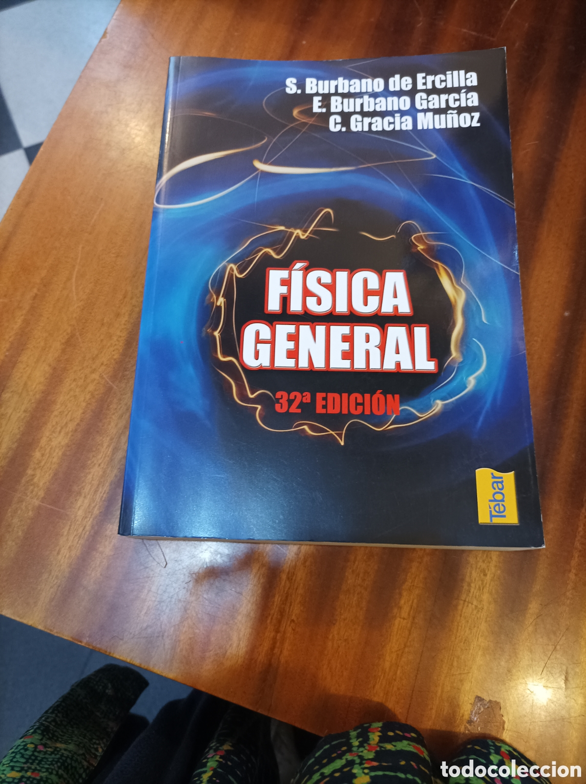 Libri di seconda mano: F&Iacute;SICA GENERAL .S.BURBANO DE ERCILLA.BURBANO GARC&Iacute;A,GRACIA MU&Ntilde;OZ .32 EDICI&Oacute;N.TEBAR2003