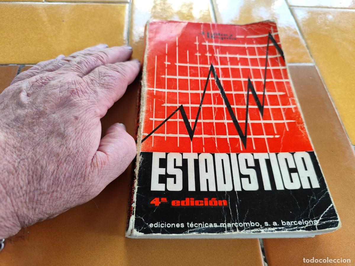 Libros de segunda mano de ciencias: ESTADISTICA 4&ordm;EDICION / / ZUX32 / MARCOMBO - Foto 2