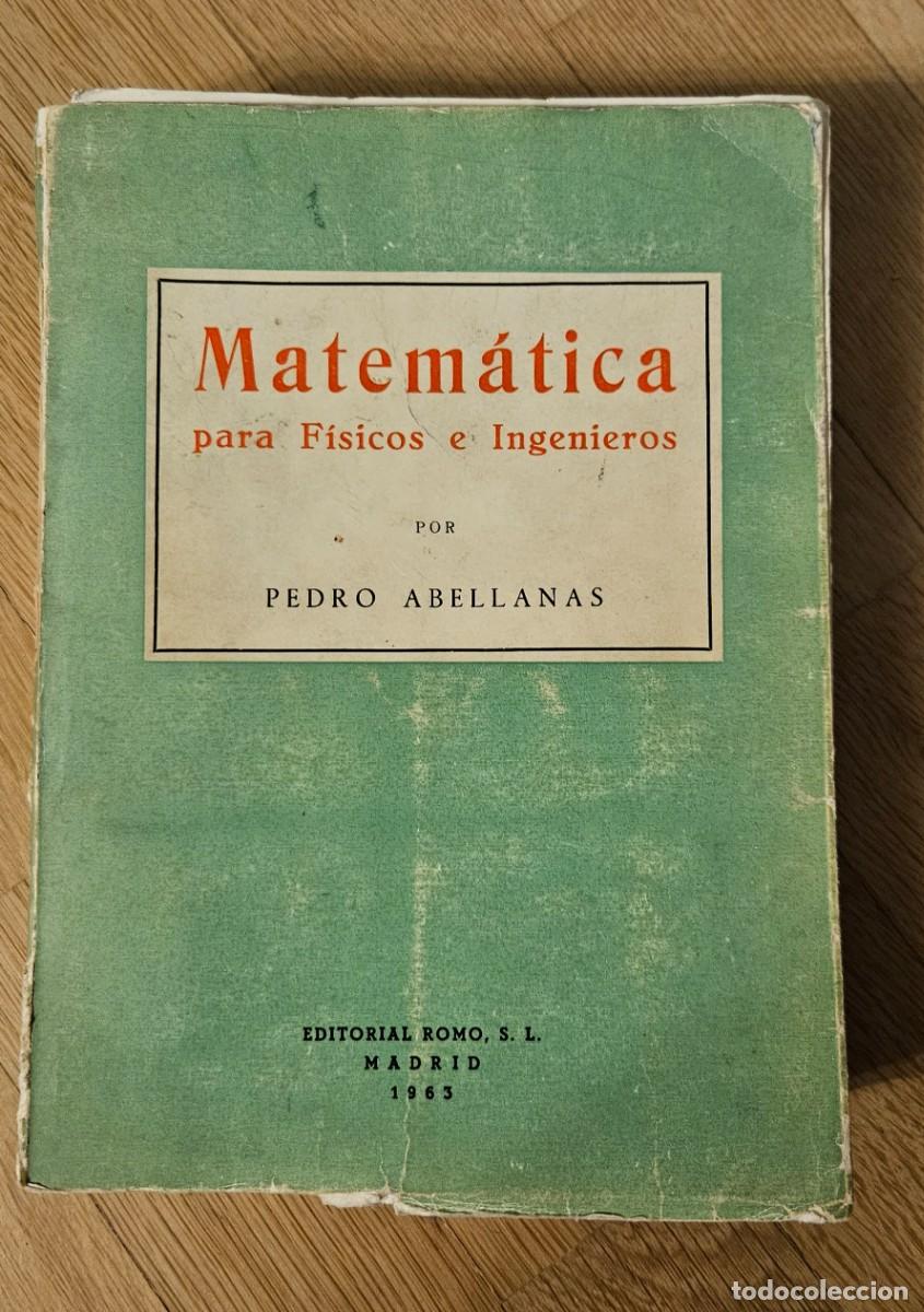Libros de segunda mano de ciencias: Matematicas para F&iacute;sicos e Ingenieros Abellanas - Foto 1