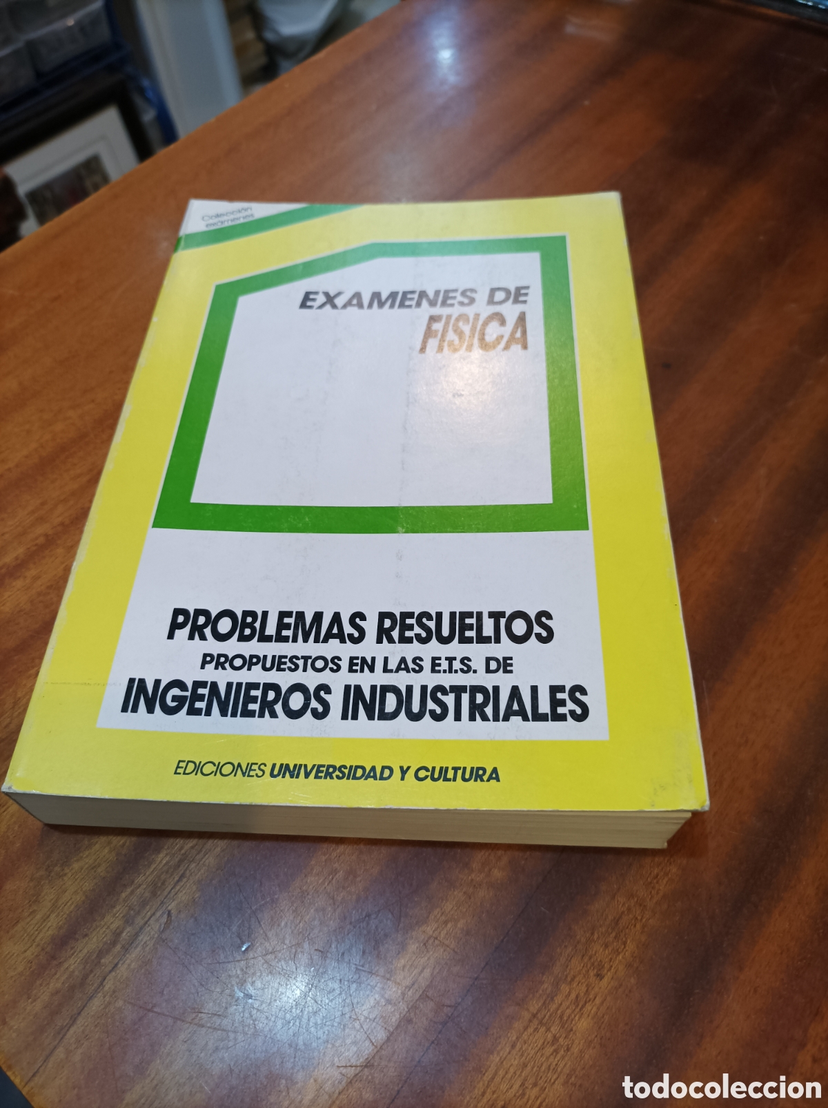 Gebrauchte B&uuml;cher der Wissenschaften: EX&Aacute;MENES DE F&Iacute;SICA.PROBLEMAS RESUELTOS PROPUESTOS EN LAS E.T.S.DE INGENIEROS INDUSTRIALES.F.CARRILLO