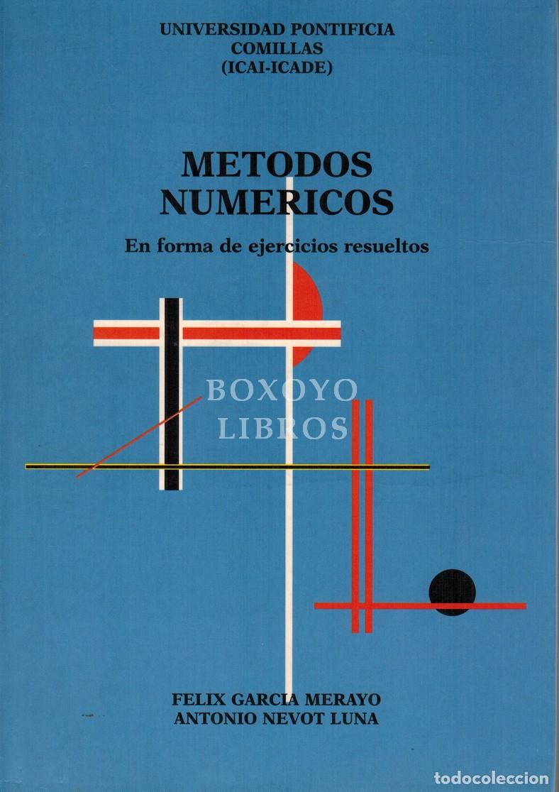 Gebrauchte B&uuml;cher der Wissenschaften: GARC&Iacute;A MERAYO, F&eacute;lix/ NEVOT LUNA, Antonio. M&eacute;todos num&eacute;ricos. En forma de ejercicios resueltos