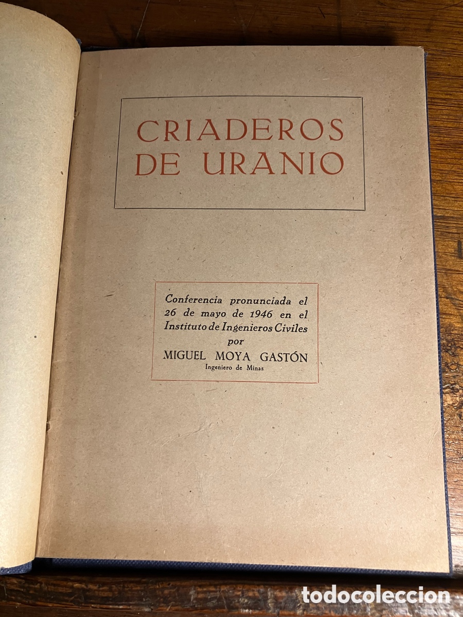 Gebrauchte B&uuml;cher der Wissenschaften: Miguel Moya. Conferencia.Criaderos de Uranio. Dedicado por el autor