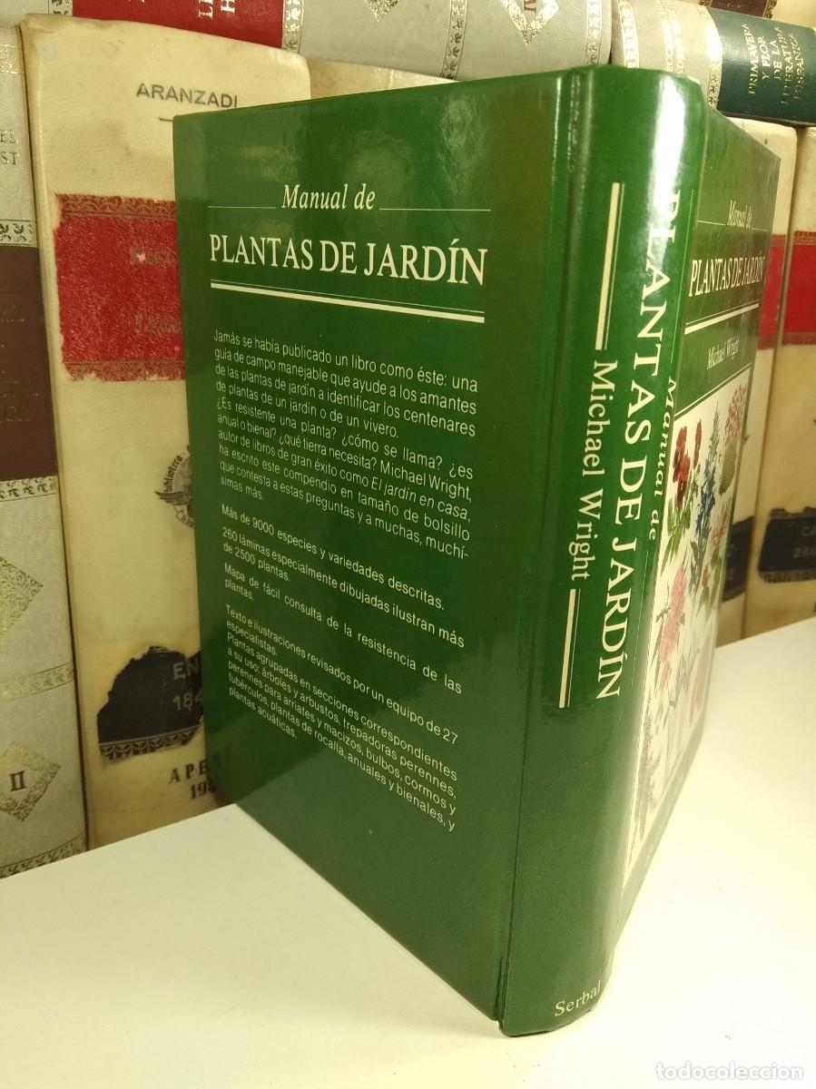 Libros de segunda mano: MANUAL DE PLANTAS DE JARD&Iacute;N. MICHAEL WRIGHT. Ediciones del Serbal. 1985. - Foto 2
