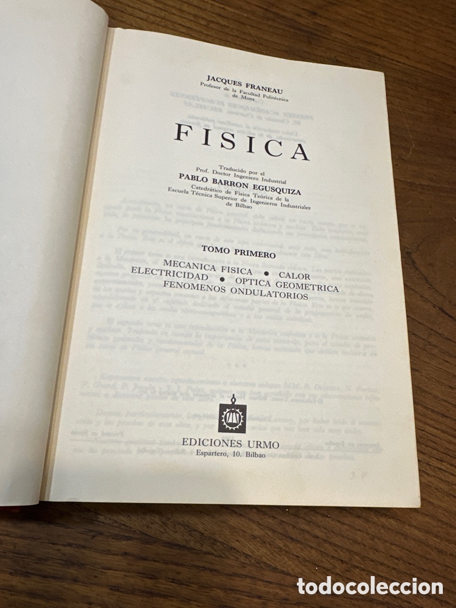Libros de segunda mano de ciencias: F&Iacute;SICA. JACQUES FRANEAU. 2 TOMOS. EDICIONES URMO 1966. ILUSTRADOS. - Foto 2