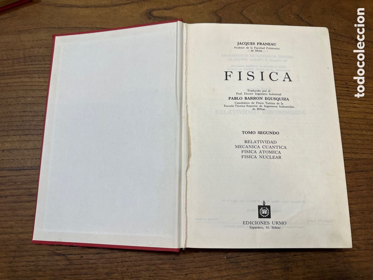 Libros de segunda mano de ciencias: F&Iacute;SICA. JACQUES FRANEAU. 2 TOMOS. EDICIONES URMO 1966. ILUSTRADOS. - Foto 13