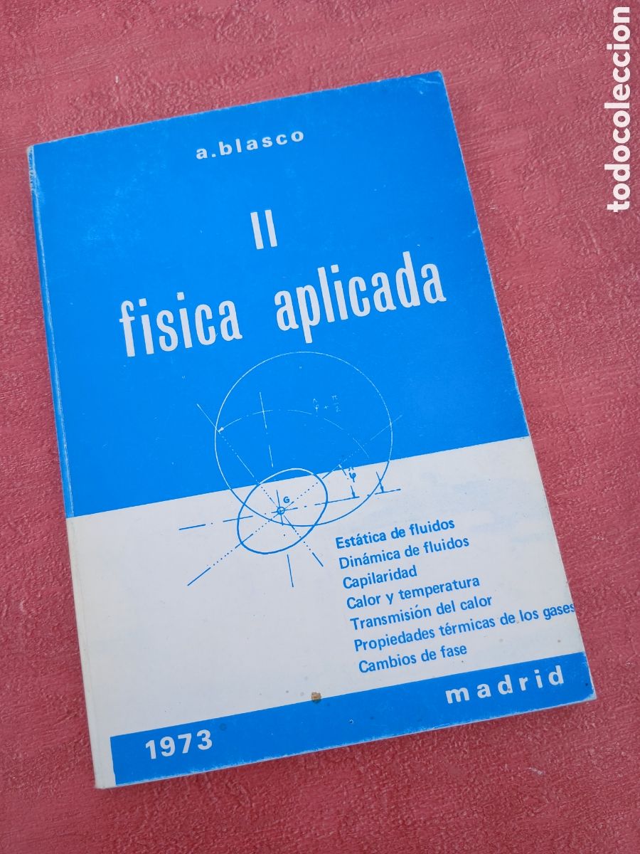 Libros de segunda mano de ciencias: F&iacute;sica aplicada II y III. Alberto Blasco. - Foto 2