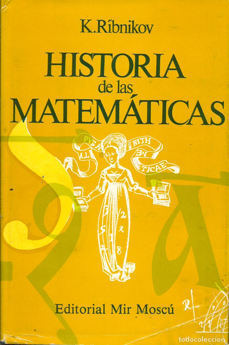 Libros de segunda mano de ciencias: Historia de las Matem&aacute;ticas / K. R&iacute;bnikov. - Foto 1