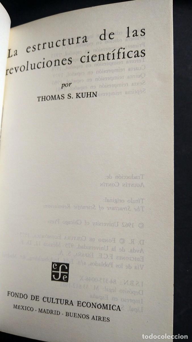 Libros de segunda mano de ciencias: LA ESTRUCTURA DE LAS REVOLUCIONES CIENTIFICAS - THOMAS S. KUHN - Foto 5