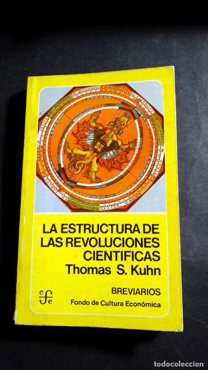 Libros de segunda mano de ciencias: LA ESTRUCTURA DE LAS REVOLUCIONES CIENTIFICAS - THOMAS S. KUHN - Foto 1