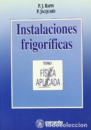 Libros de segunda mano de ciencias: Instalaciones Frigor&iacute;ficas 1 - Foto 1