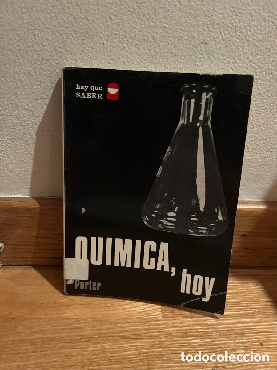 Libros de segunda mano de ciencias: qu&iacute;mica hoy porter hay que saber - Foto 1
