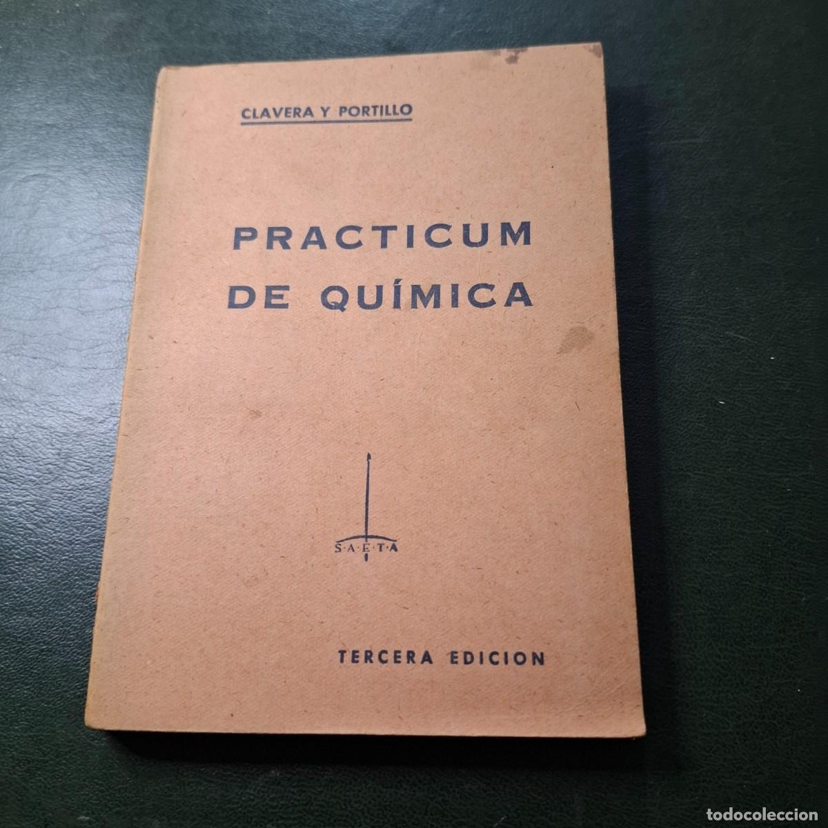 Libros de segunda mano de ciencias: Practicum de quimica - Clavera y Portillo - 1941 - Foto 1