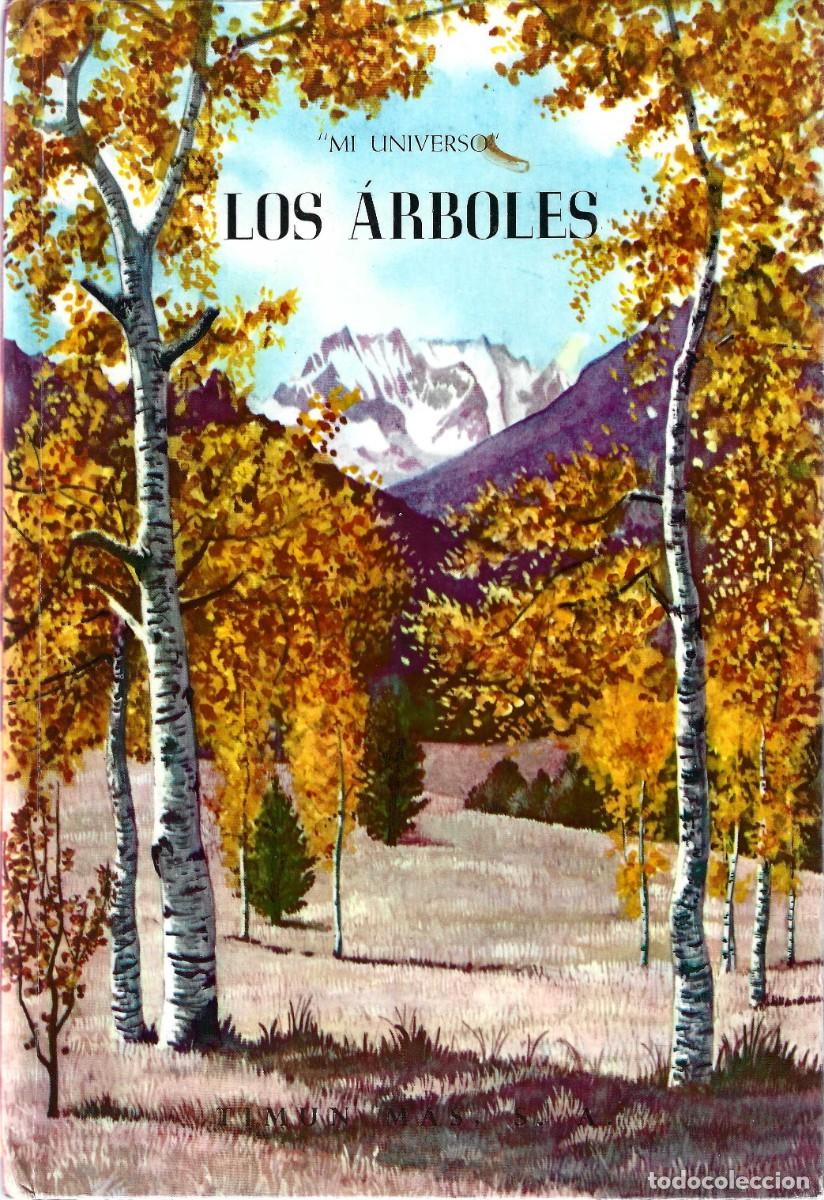 Libros de segunda mano: MI UNIVERSO LOS &Aacute;RBOLES TEXTO DE GALLUS - Foto 1