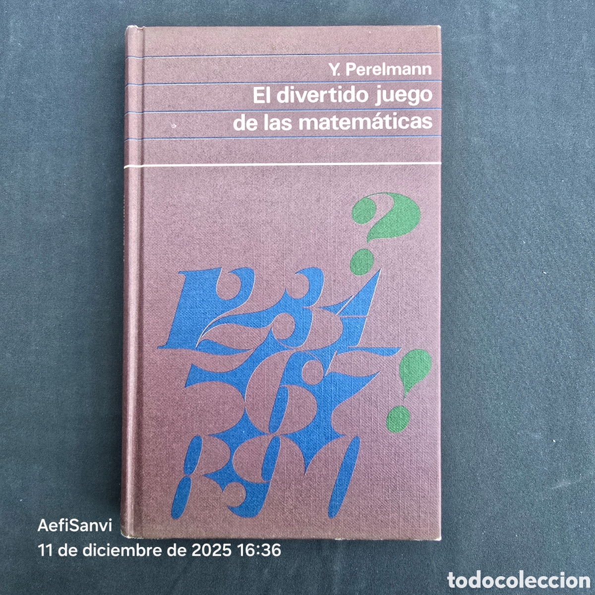 Libros de segunda mano de ciencias: EL DIVERTIDO JUEGO DE LAS MATEM&Aacute;TICAS (Y. PERELMANN) (C&Iacute;RCULO DE LECTORES) - Foto 1
