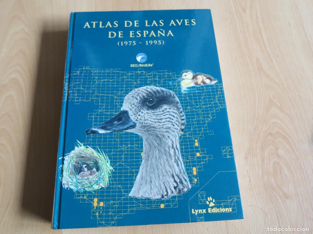 Libros de segunda mano: &Aacute;tlas De Las Aves De Espa&ntilde;a (1975-1995)