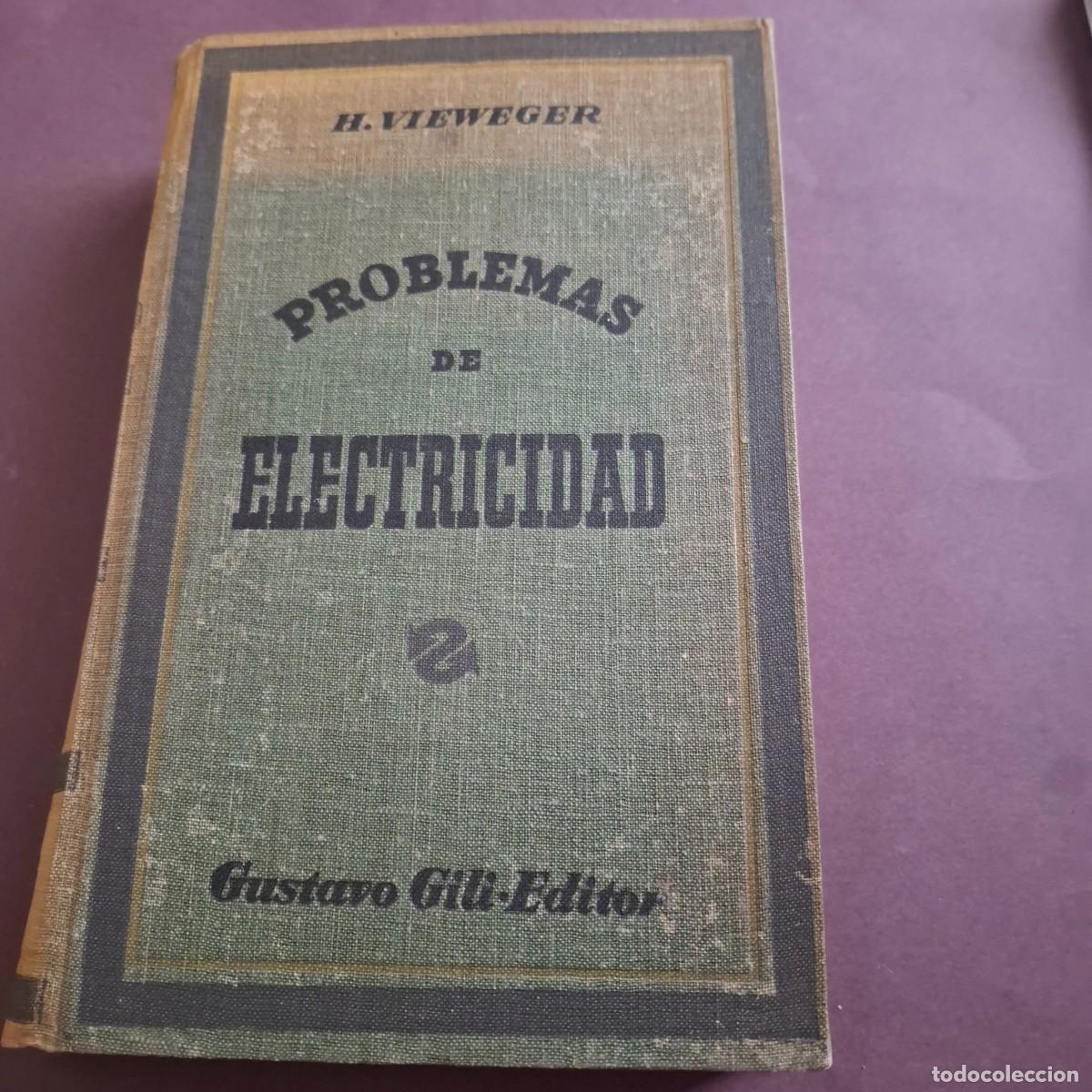 Libros de segunda mano de ciencias: Problemas de electricidad - H.Vieweger - 1940 - Foto 1