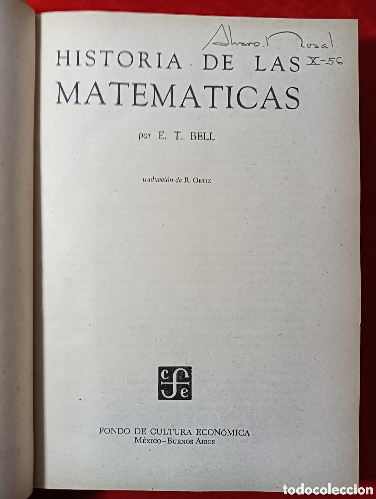 Libros de segunda mano de ciencias: HISTORIA DE LAS MATEM&Aacute;TICAS , E.T. BELL, 1949, PRIMERA EDICI&Oacute;N, ED LIMITADA - Foto 5