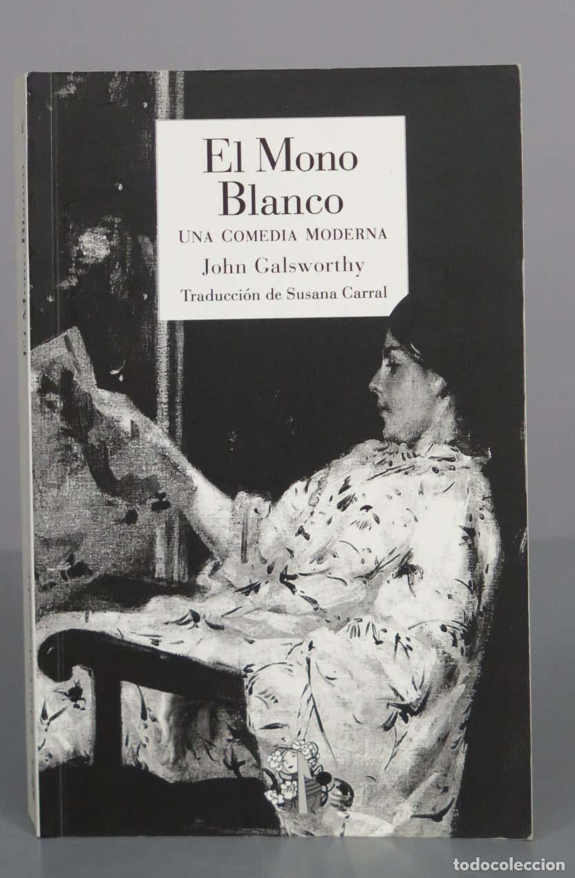 Libros de segunda mano: El mono blanco Galsworthy, John - Foto 1