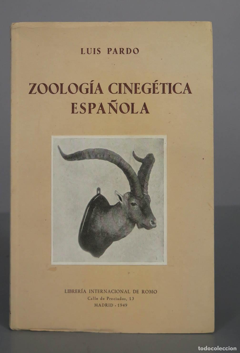 Libros de segunda mano: ZOOLOG&Iacute;A CINEG&Eacute;TICA ESPA&Ntilde;OLA. LUIS PARDO. - Foto 1