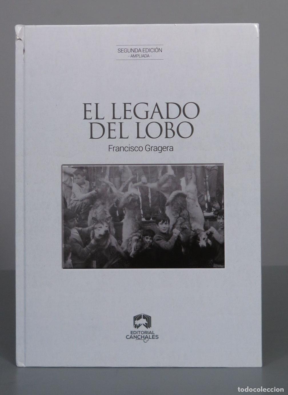 Libros de segunda mano: El Legado del Lobo. Grajera D&iacute;az, Francisco. - Foto 1