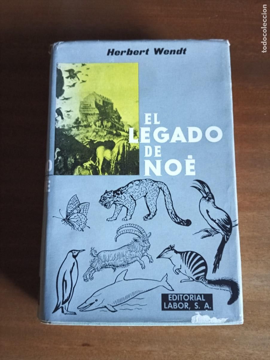 Libros de segunda mano: El legado de No&eacute;.- Herbert Wendt. - Foto 1