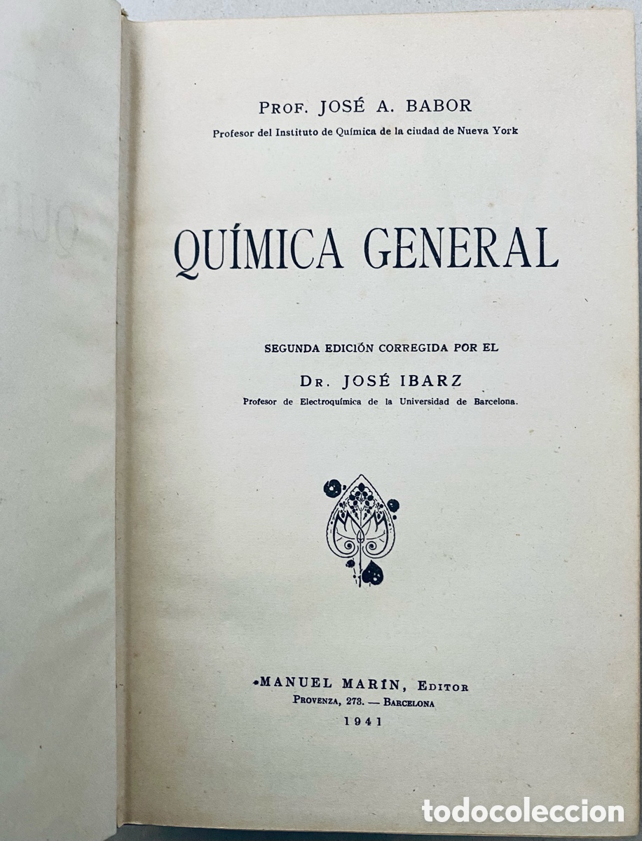 Libros de segunda mano de ciencias: Qu&iacute;mica General. Prof. Jos&eacute; A. Babor. - Foto 3