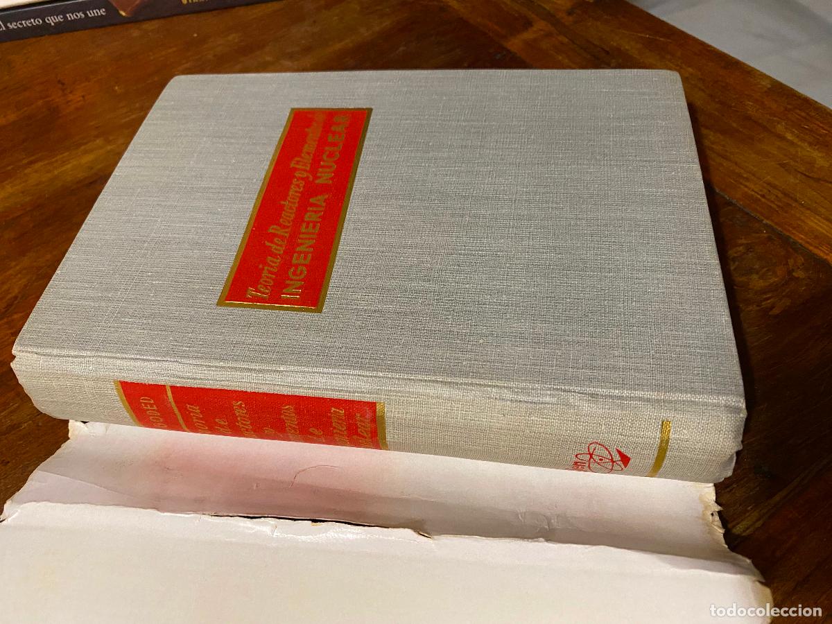 Libros de segunda mano de ciencias: Teor&iacute;a de reactores y elementos de ingenier&iacute;a nuclear, Tomo I - Foto 3