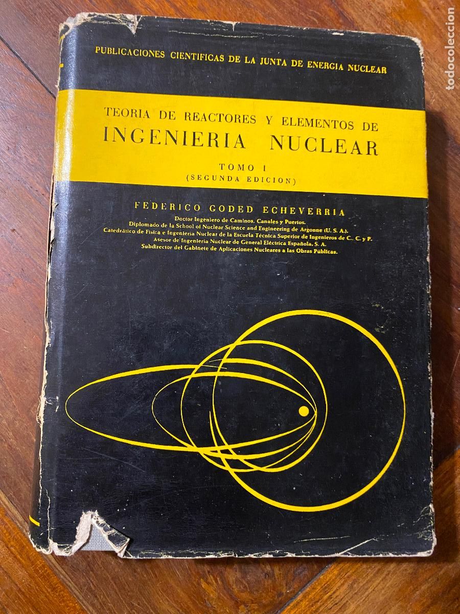 Libros de segunda mano de ciencias: Teor&iacute;a de reactores y elementos de ingenier&iacute;a nuclear, Tomo I - Foto 1