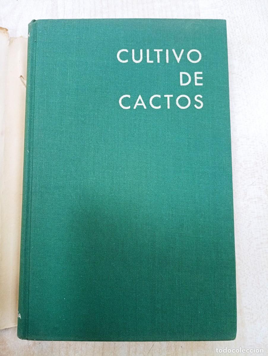 Libros de segunda mano: CULTIVO DE CACTOS- MARSDEN, C. - ED. GARRIGA - Foto 2