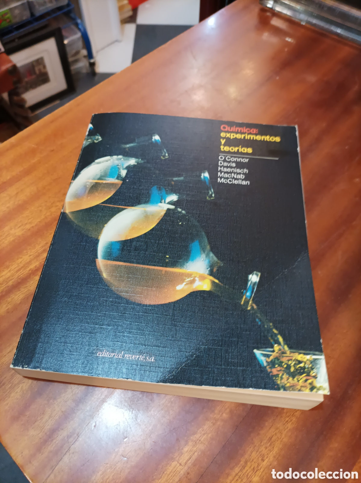 Libros de segunda mano de ciencias: QU&Iacute;MICA ; EXPERIMENTOS Y TEOR&Iacute;AS.OCONNOR/DAVIS/HAENISCH/MACNSB/MCCLELLAN.1982 - Foto 1