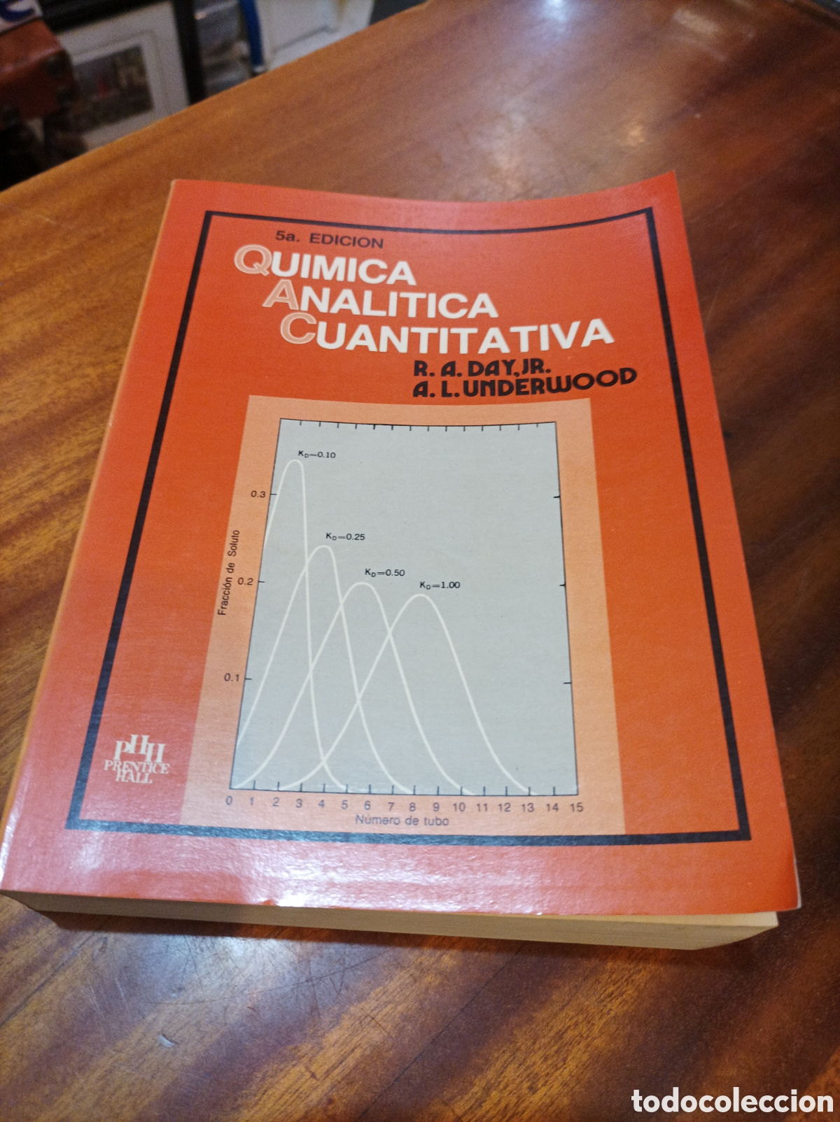Second hand books of Sciences: QU&Iacute;MICA ANAL&Iacute;TICA CUANTITATIVA.DAY/ UNDERWOOD.5 EDICI&Oacute;N.