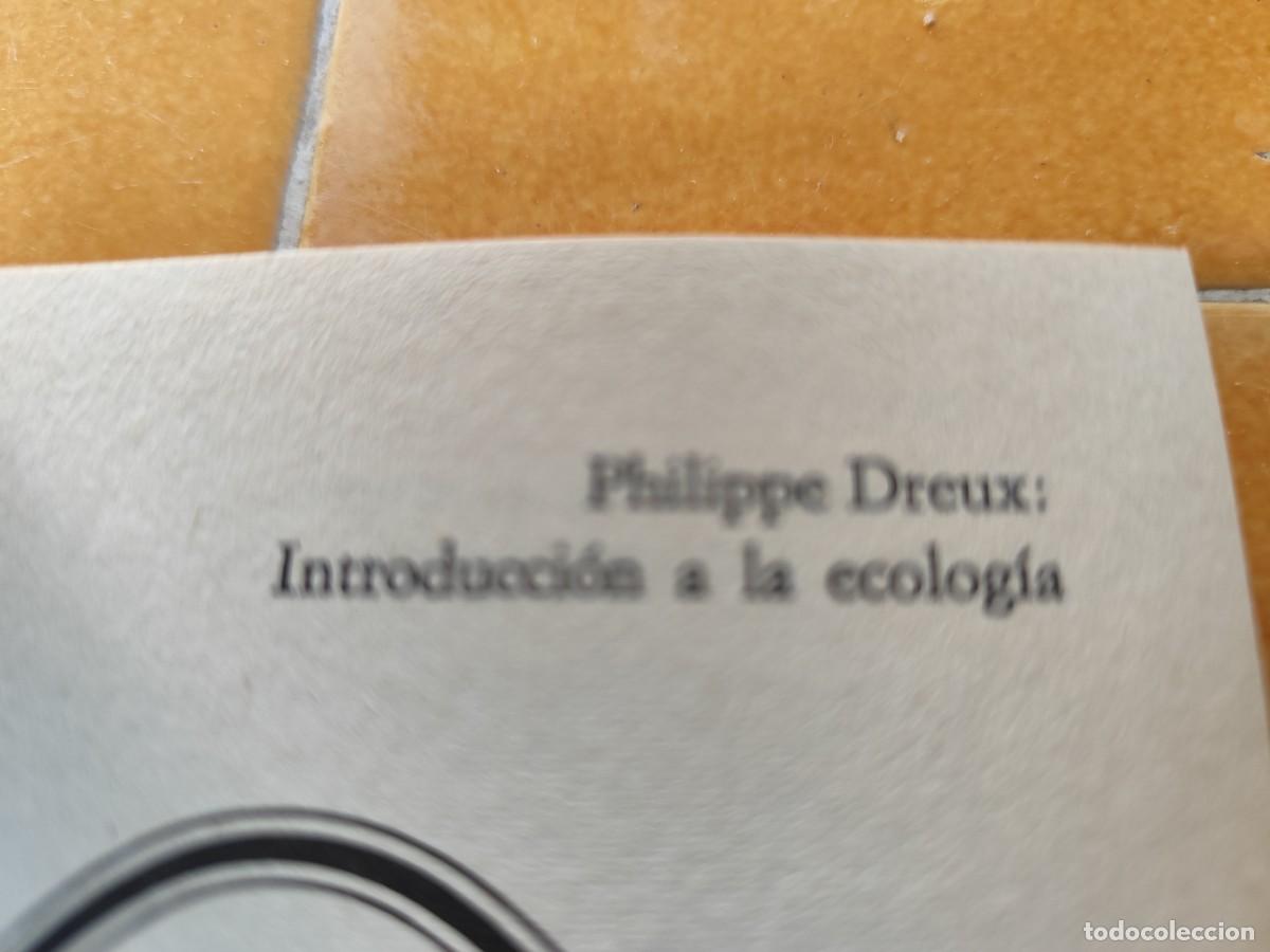 Libros de segunda mano: INTRODUCCION A LA ECOLOGIA / PHILIPPE DREUX / GARA 111 / ALIANZA - Foto 3
