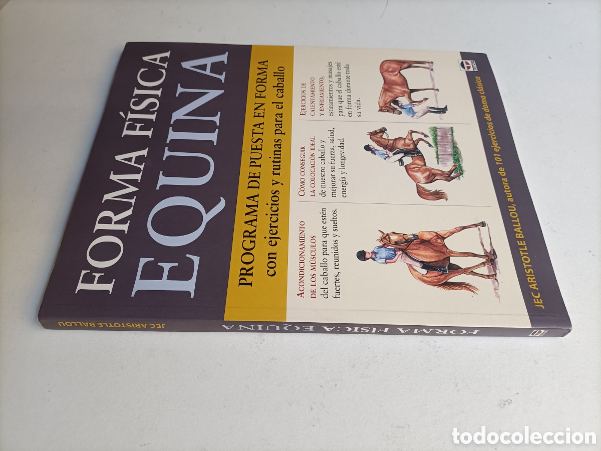 Libros de segunda mano: Formas f&iacute;sicas equina. Programa de puesta en forma con ejercicios y rutinas para el caballo - Foto 1
