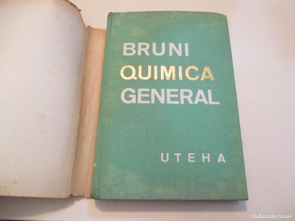 Libros de segunda mano de ciencias: GIUSEPPE BRUNI Qu&iacute;mica general W38181 - Foto 2