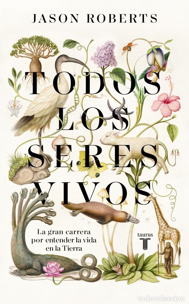 Gebrauchte B&uuml;cher: Todos los seres vivos. - Roberts, Jason.