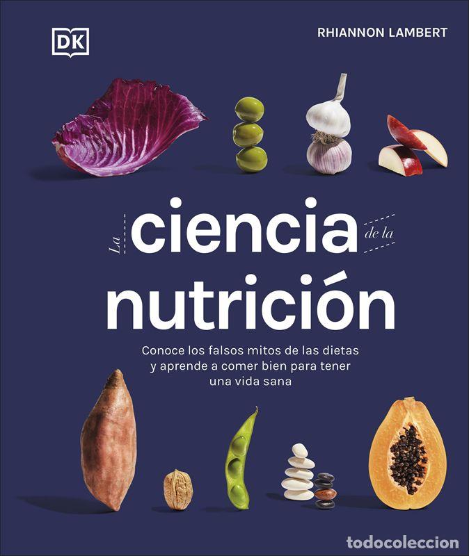 Libros de segunda mano: La ciencia de la nutrici&oacute;n. - Lambert, Rhiannon. - Foto 1