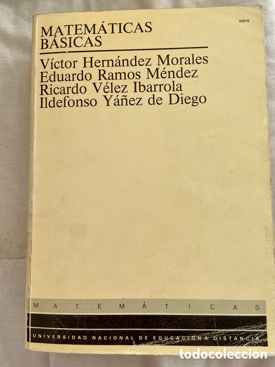 Libros de segunda mano de ciencias: Matem&aacute;ticas b&aacute;sicas Victor Hern&aacute;ndez Eduardo ramos Ricardo V&eacute;lez Ildefonso Y&aacute;&ntilde;ez UNED - Foto 1