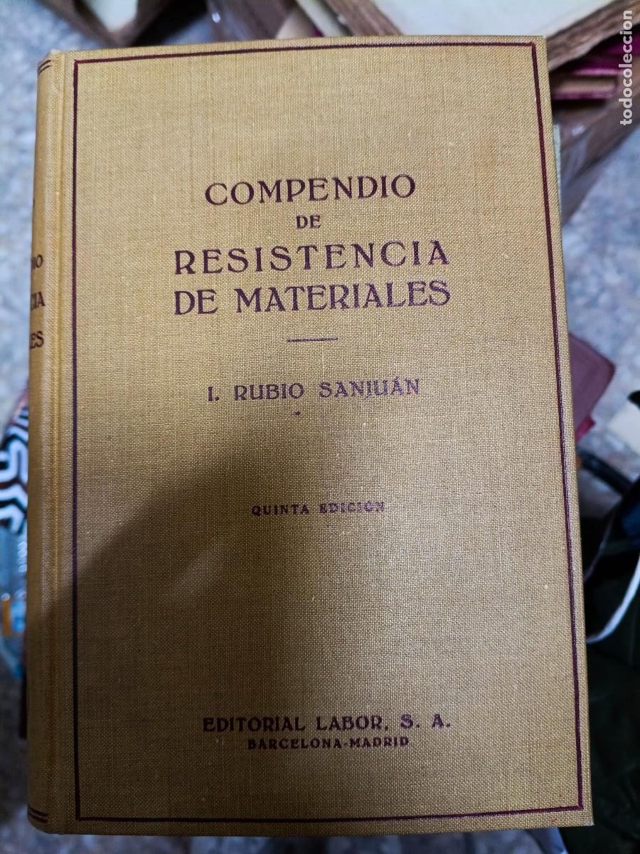Libri di seconda mano: Compendio de resistencia de materiales. I. Rubio Sanju&aacute;n. Ed. Labor . Tapas duras. Ilustrado
