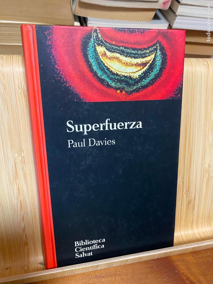 Libros de segunda mano de ciencias: SUPERFUERZA. PAUL DAVIES. EDITORIAL SALVAT - Foto 1