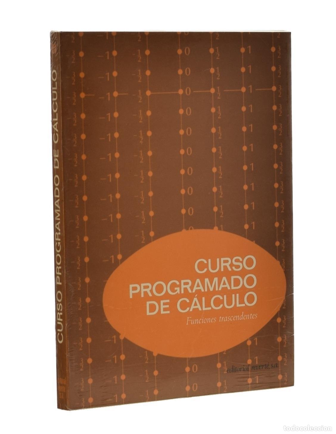 Libros de segunda mano de ciencias: CURSO PROGRAMADO DE CALCULO, III. FUNCIONES TRASCENDENTES INFINITAS - C.E.M- Revert&eacute; Editorial - Foto 1