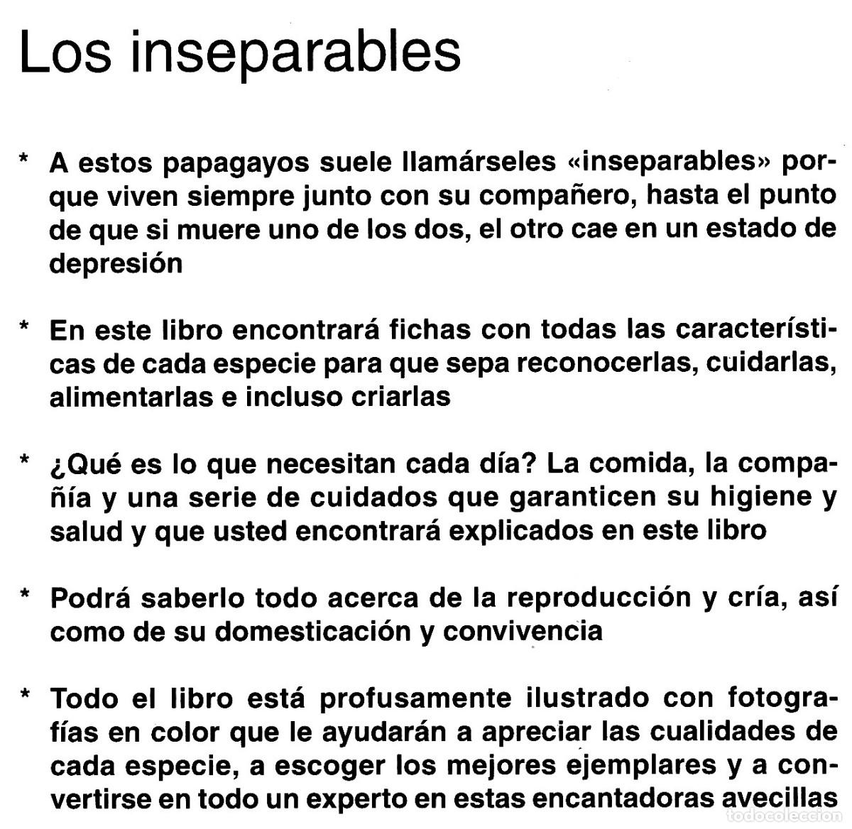 Libros de segunda mano: LOROS. PAPAGAYOS. LOS INSEPARABLES. CRIA. RAZAS. CUIDADOS. AVES. - Foto 2