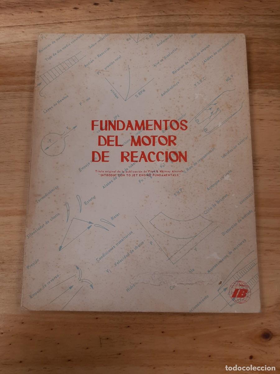 Gebrauchte B&uuml;cher der Wissenschaften: Fundamentos del motor de reacci&oacute;n - Pratt & Whitney Aircraft - 1973