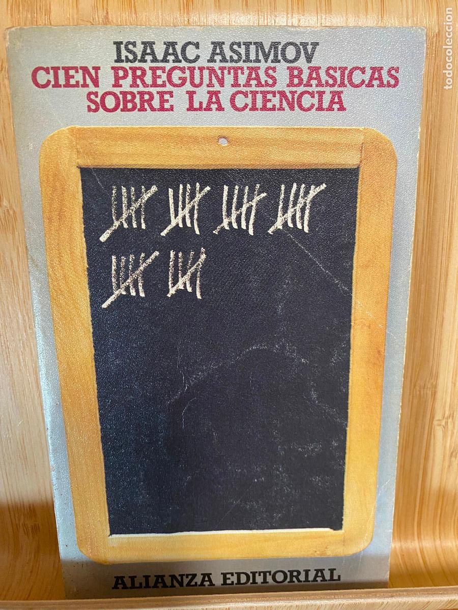 Libros de segunda mano de ciencias: CIEN PREGUNTAS B&Aacute;SICAS SOBRE CIENCIA. ISAAC ASIMOV. EDITORIAL ALIANZA - Foto 1